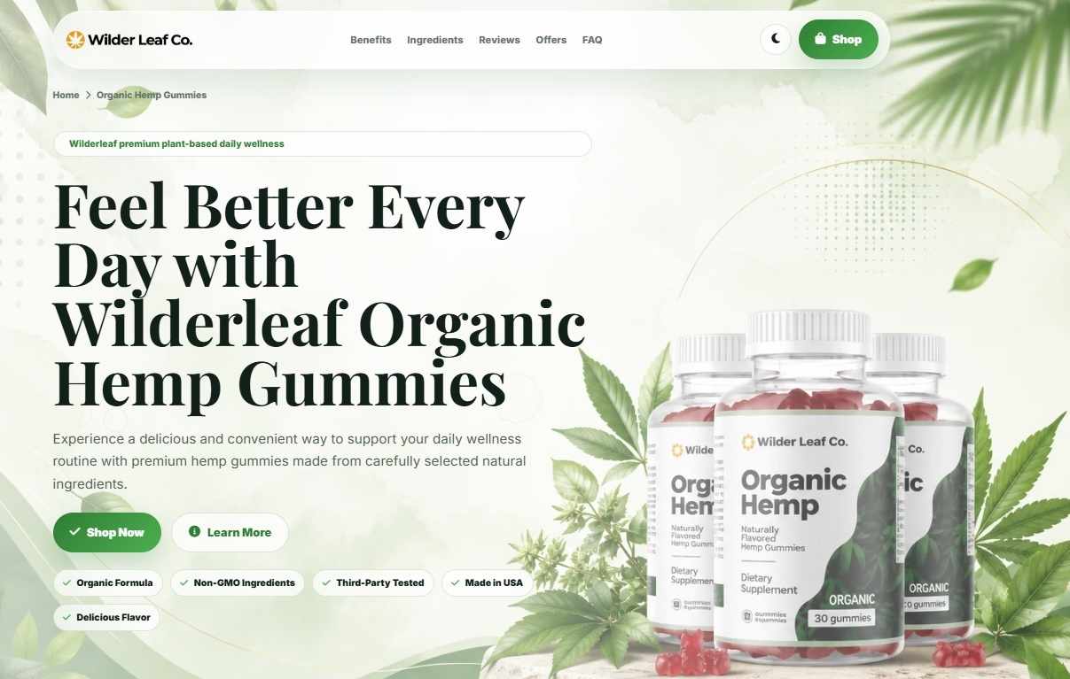 WilderLeaf Organic Hemp Gummies Reviews – Safe Hemp Supplement for Daily Wellness?