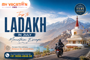 Ladakh Trip in July: Mountain Escape