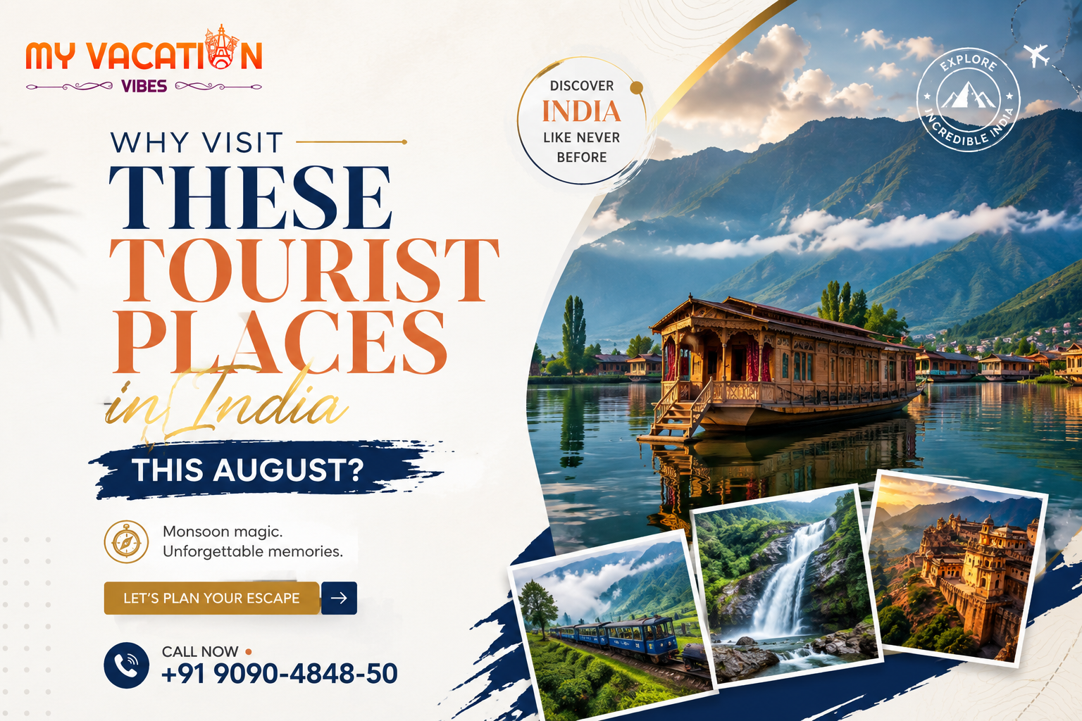 Why Visit These Tourist Places in India This August?