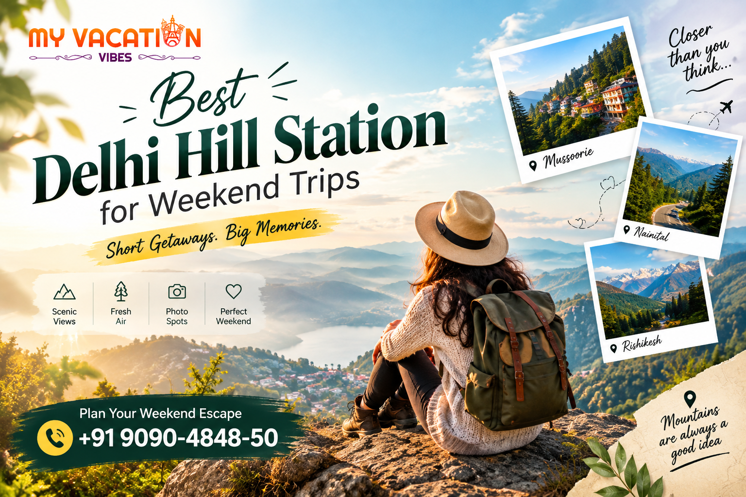 Best Delhi Hill Station for Weekend Trips