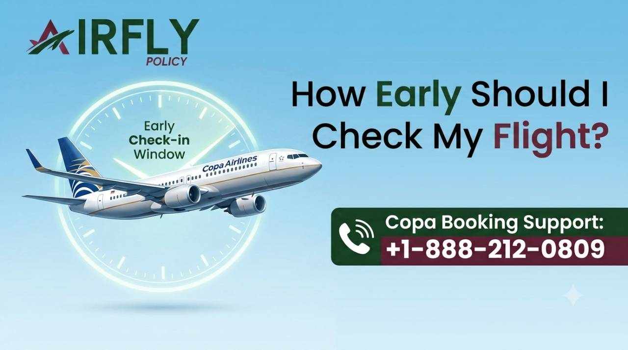 How Early Should I Check My Copa Flight?