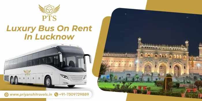 Luxury Bus on Rent in Lucknow for Weddings, Tours, and Group Travel