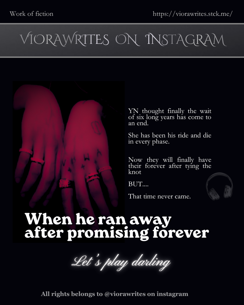 WHEN HE RAN AWAY AFTER PROMISING FOREVER