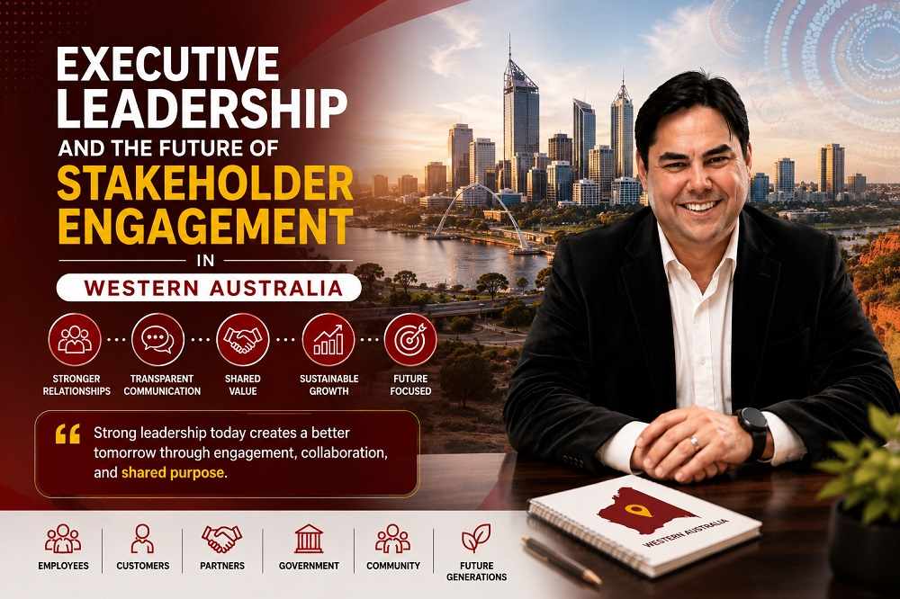 Executive Leadership and the Future of Stakeholder Engagement in Western Australia