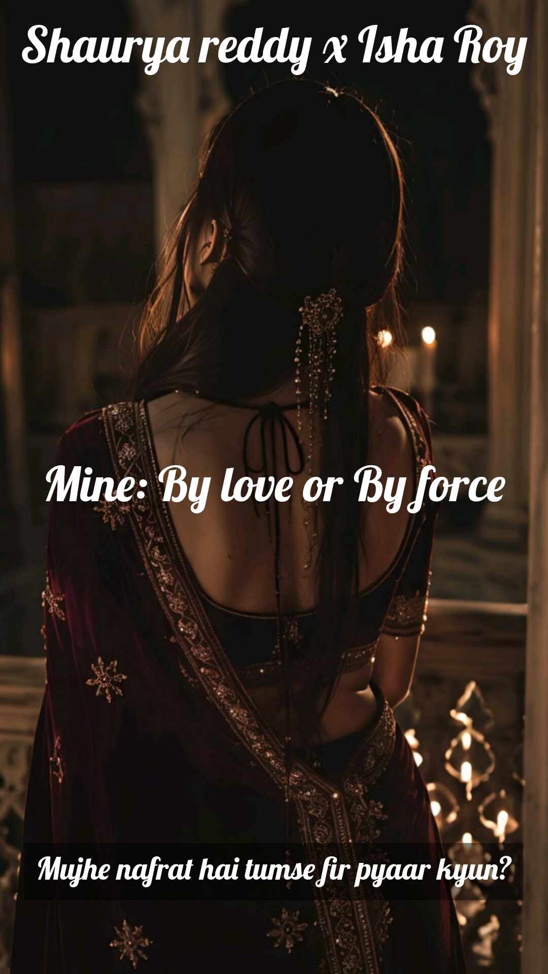 Mine : By love or By force