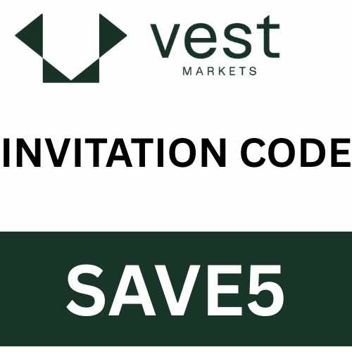 Vest Markets Invitation Code “SAVE5” Get 5% Off on Trading Fees