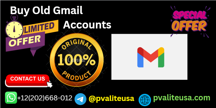 Best Platforms to Buy Old Gmail Accounts Old & New in the ...
