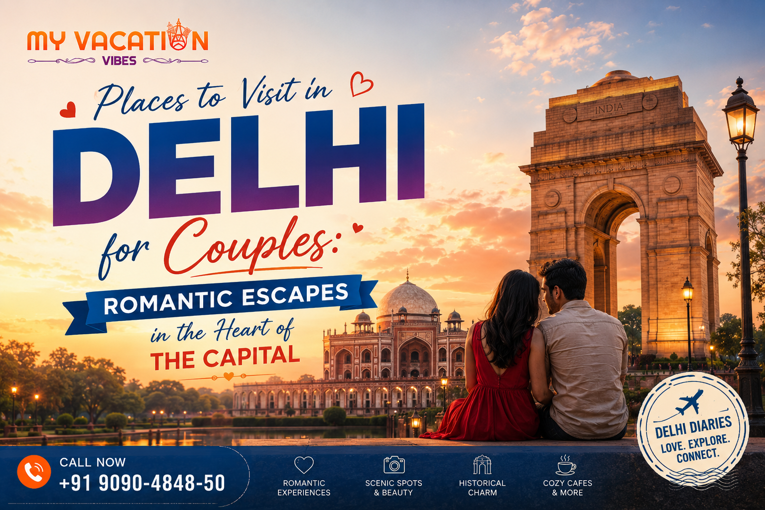 Places to Visit in Delhi for Couples: Create Beautiful Memories Together