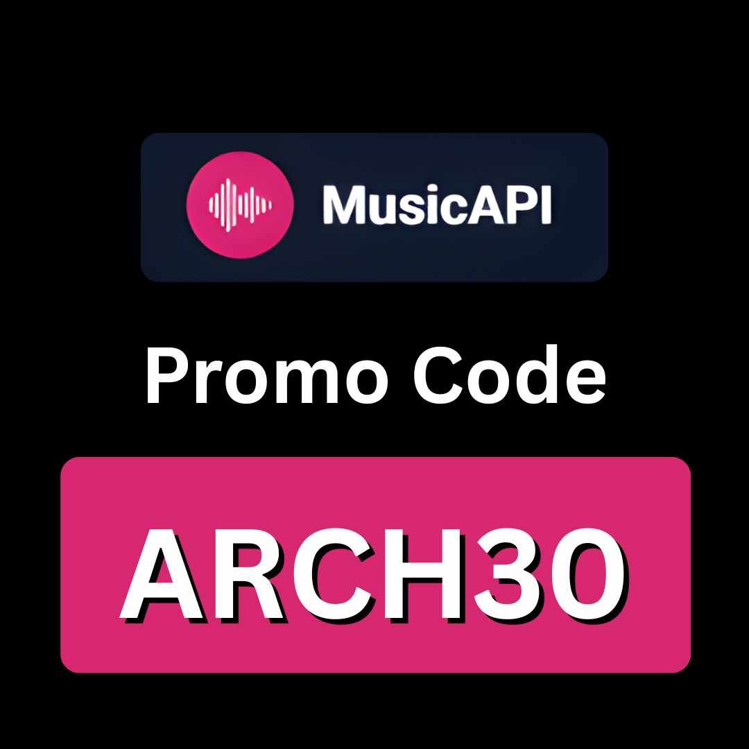 MusicAPI AI Promo Code 2026 (ARCH30): Exclusive 10% Off on Subscription Plans