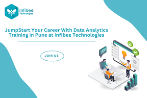 Build a Successful Career with Global Certification in Data Analytics Training in Pune at Infibee Technologies
