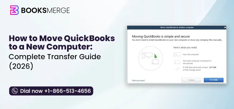 QuickBooks Migration Tool Explained: Download, Setup, and Transfer Process