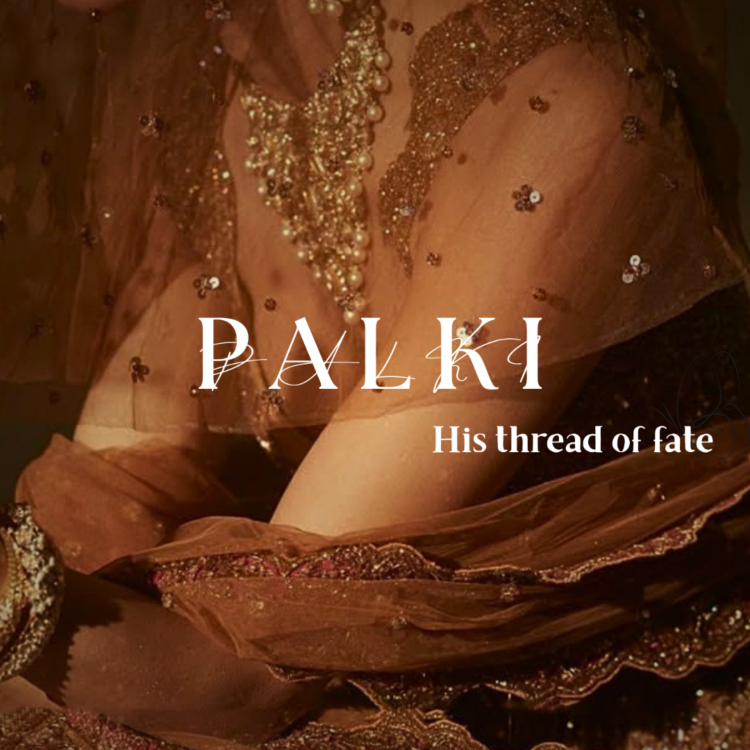 Palki- His thread of fate