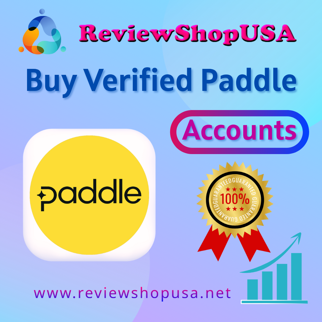 Best 10 USA Shops to Buy Verified Paddle Accounts Fast