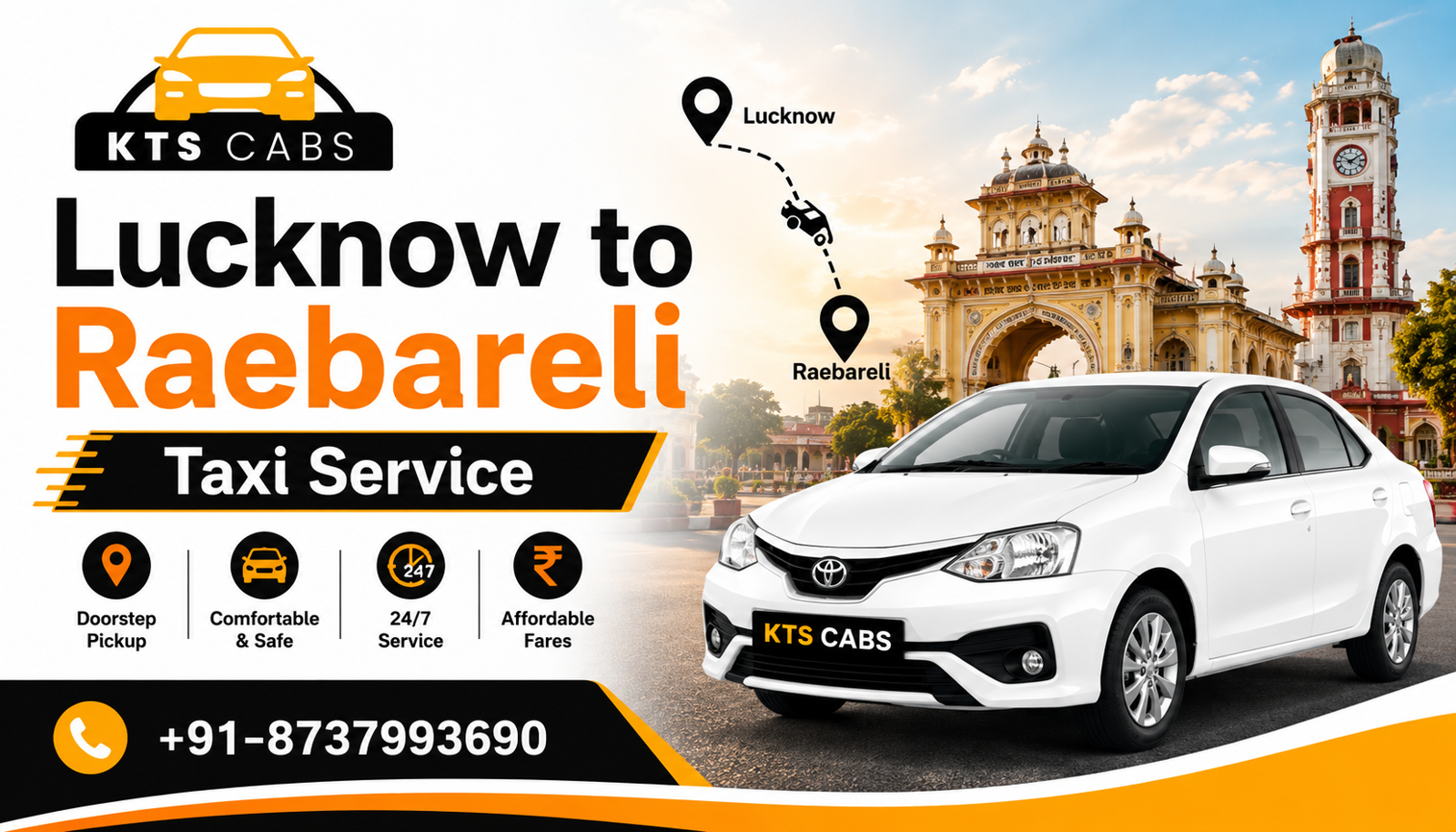 Best Lucknow to Raebareli Taxi Service – Book Reliable Cabs at Affordable Prices
