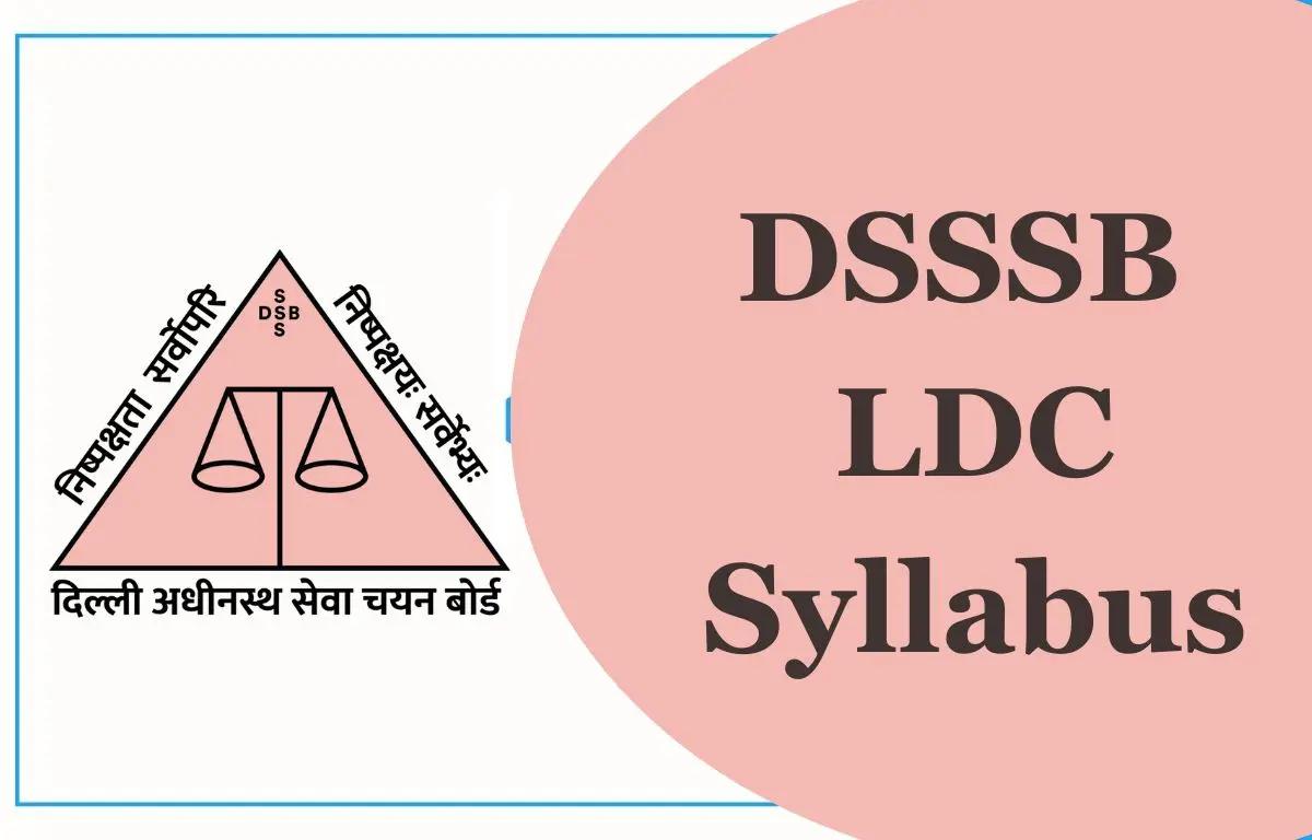 Preparing for DSSSB LDC: Expert Guidance