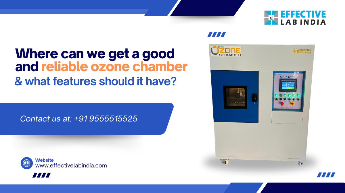 Where can we get a good and reliable ozone chamber & what features should it have?