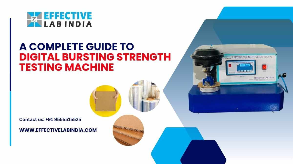 A Complete Guide to Digital Bursting Strength Testing Machine