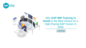 Why SAP MM Training in Noida Is the Best Choice for a High-Paying SAP Career in 2026