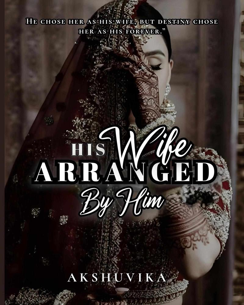 | HIS WIFE, ARRANGED BY HIM |