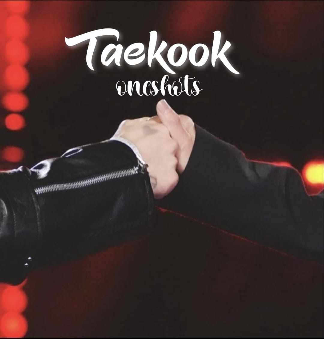 Taekook Oneshots