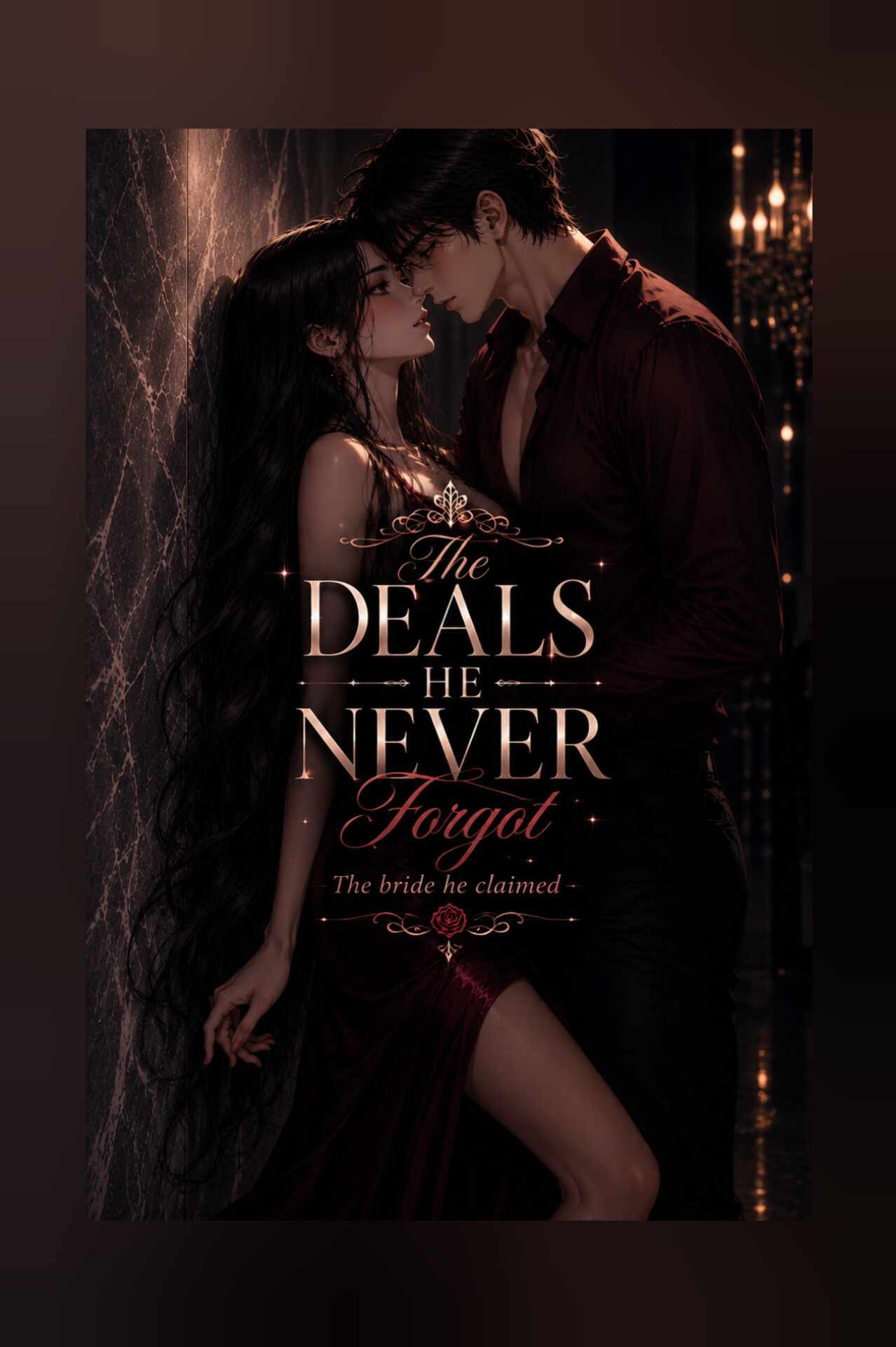 The Deals He never Forgot | The bride he claimed
