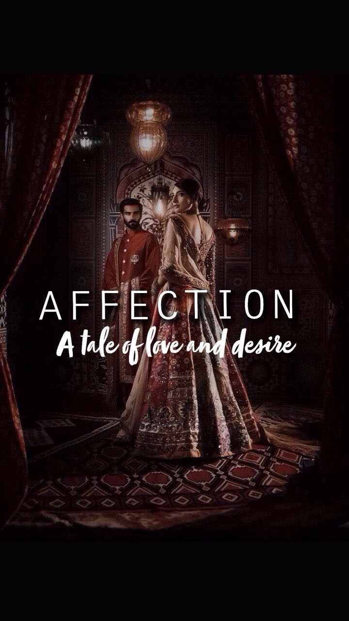 AFFECTION: A tale of love and desire