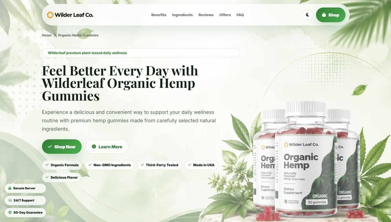 Wilder Leaf Organic Hemp – Benefits, Features, Customer Experiences & More