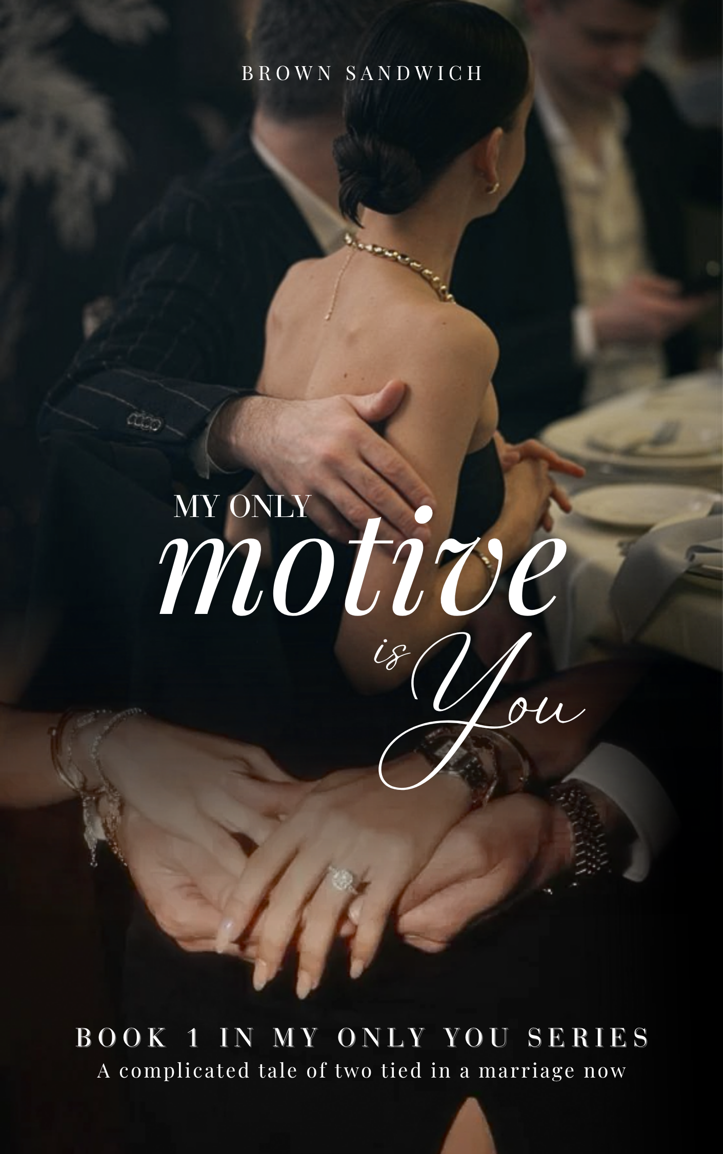 My Only Motive Is You
