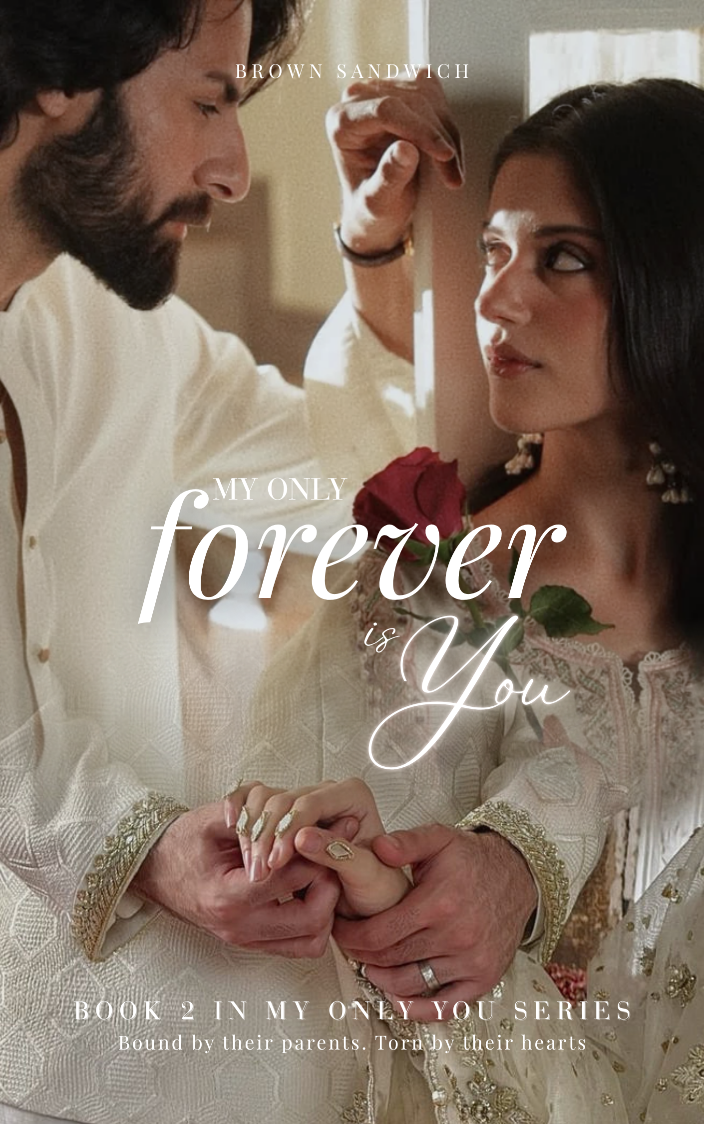 My Only Forever Is You