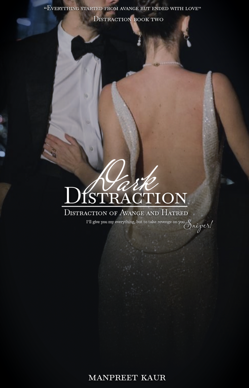 Dark Distraction : Distraction of Avange and Hatred