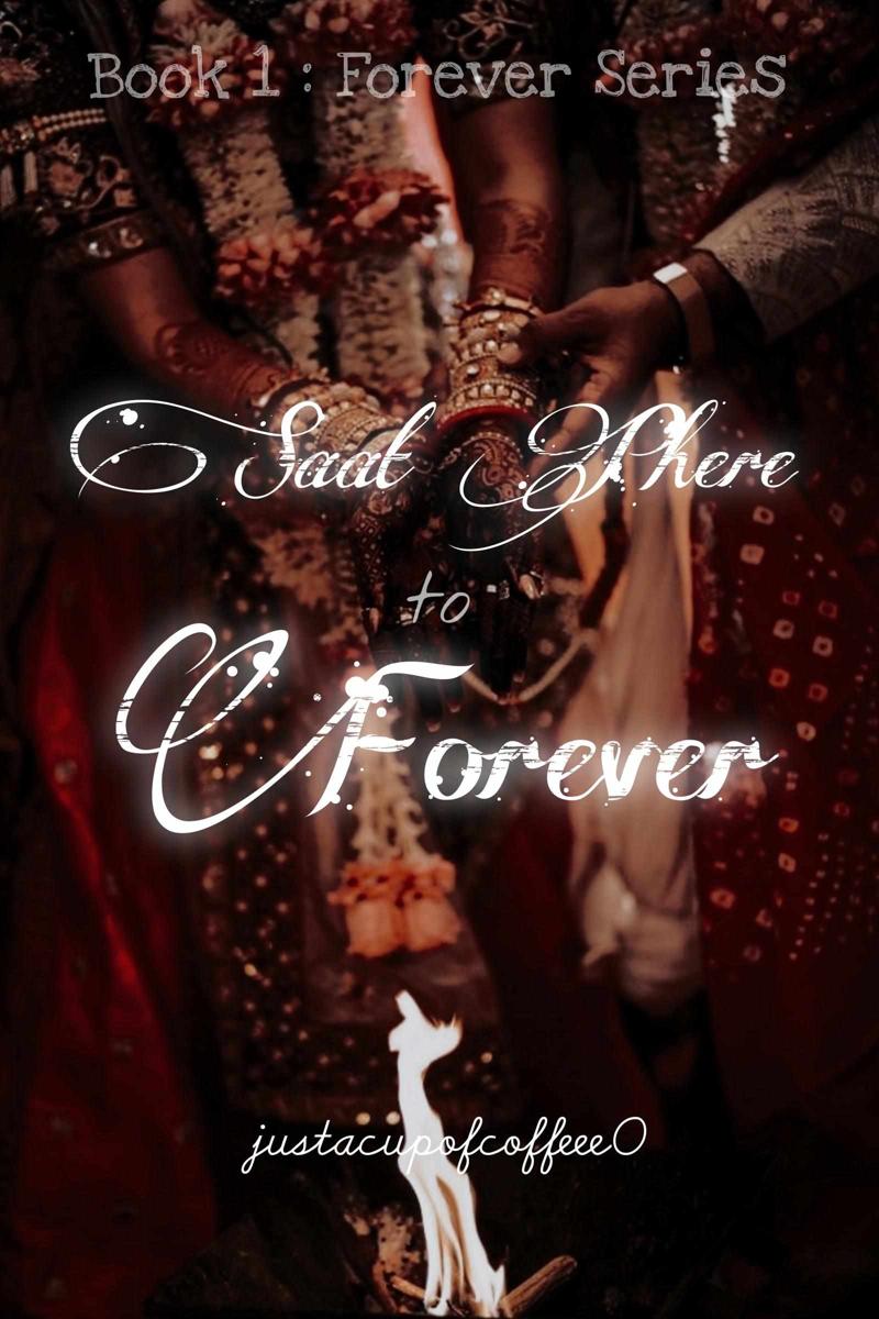 SAAT PHERE TO FOREVER
