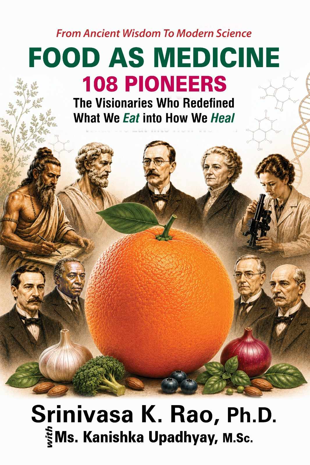 Food As Medicine: 108 Pioneers
