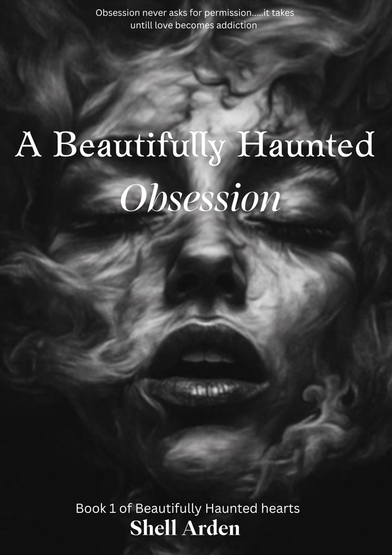 A Beautifully Haunted Obsession