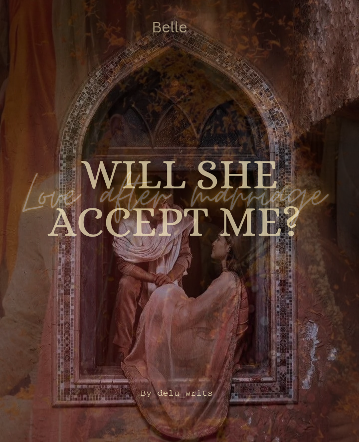 WILL SHE ACCEPT ME?