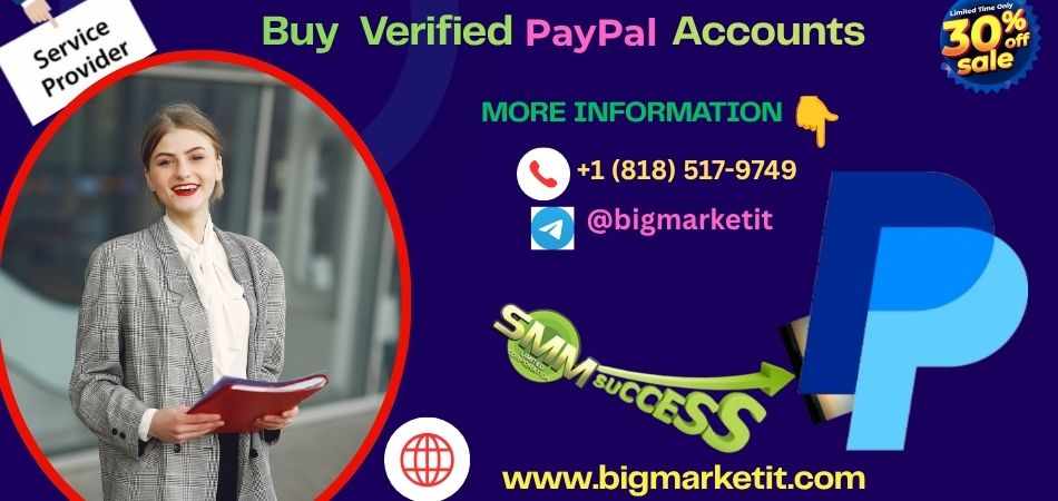 Buy Verified PayPal Account - 100% best Bulk (PVA, Old)
