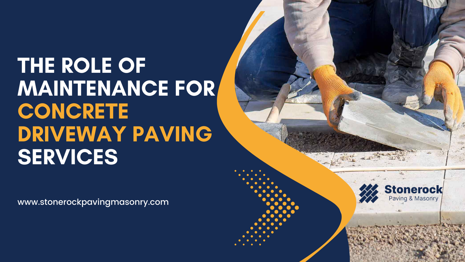 The Role of Maintenance for Concrete Driveway Paving Services
