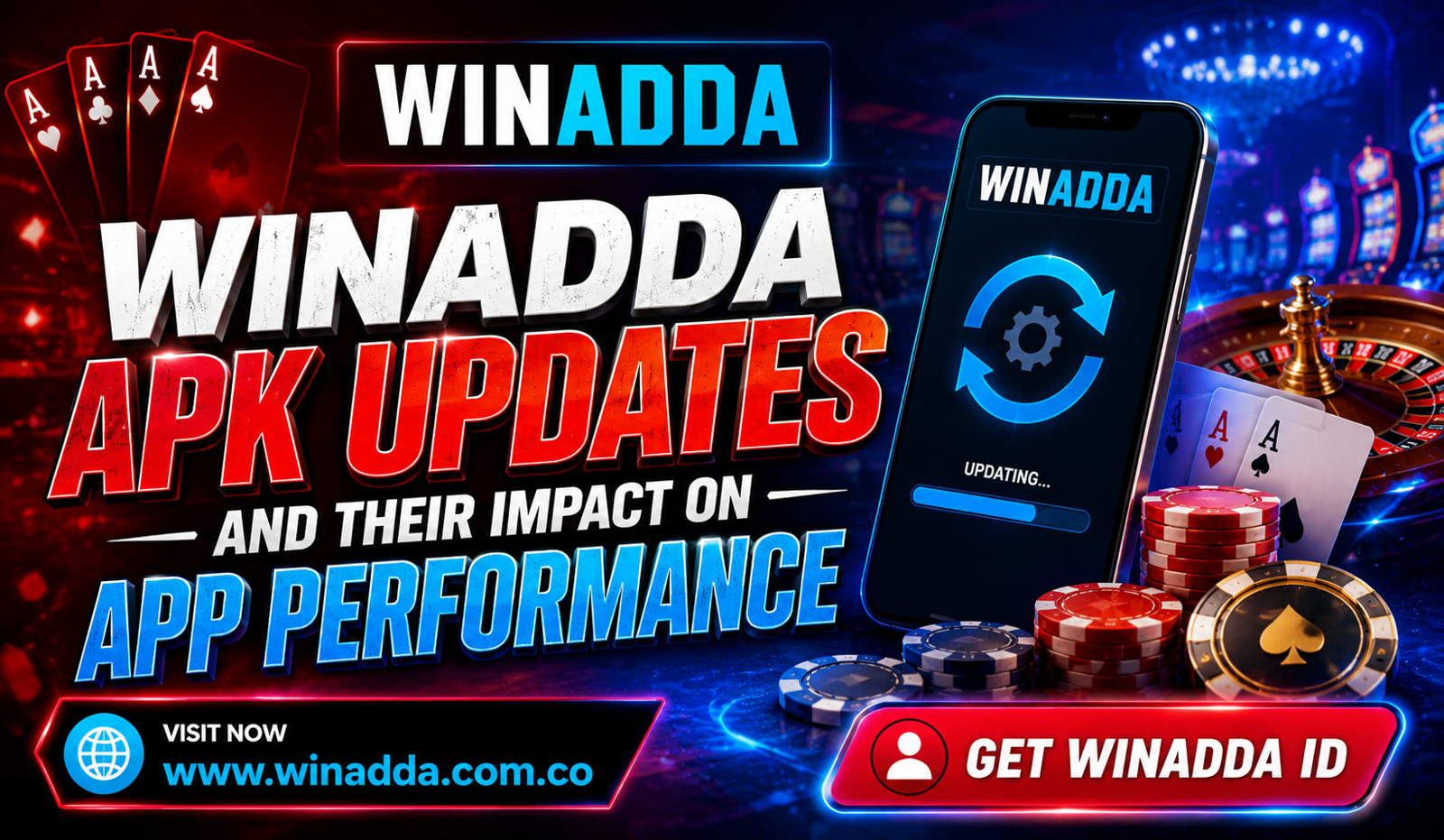 Winadda APK Updates and Their Impact on App Performance