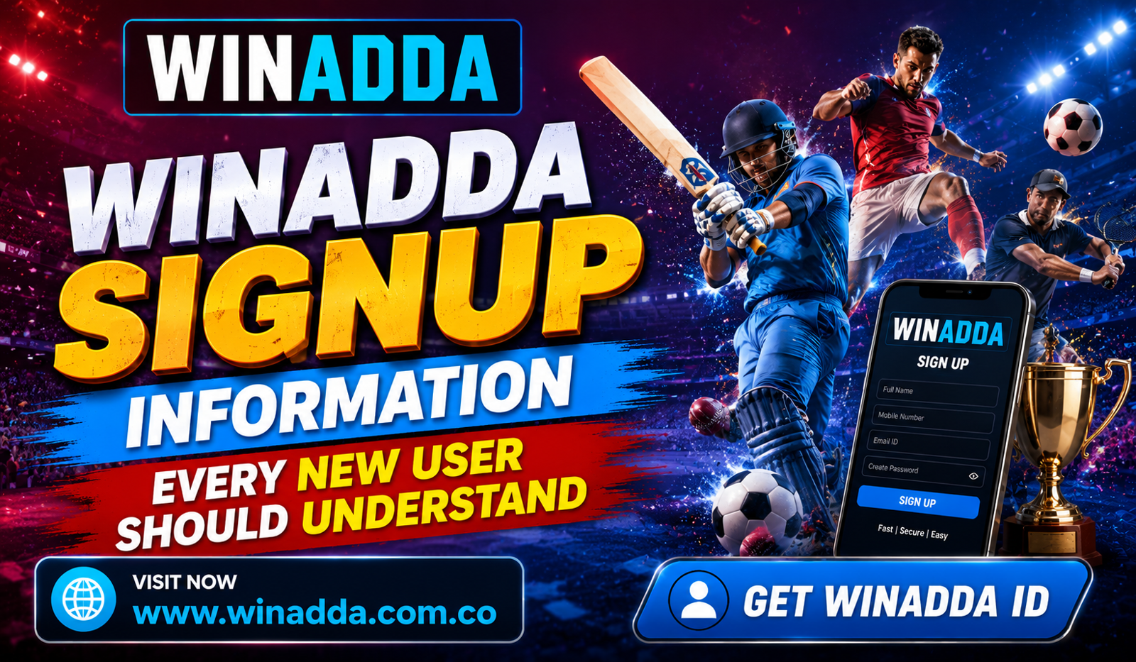 Winadda Signup Information Every New User Should Understand