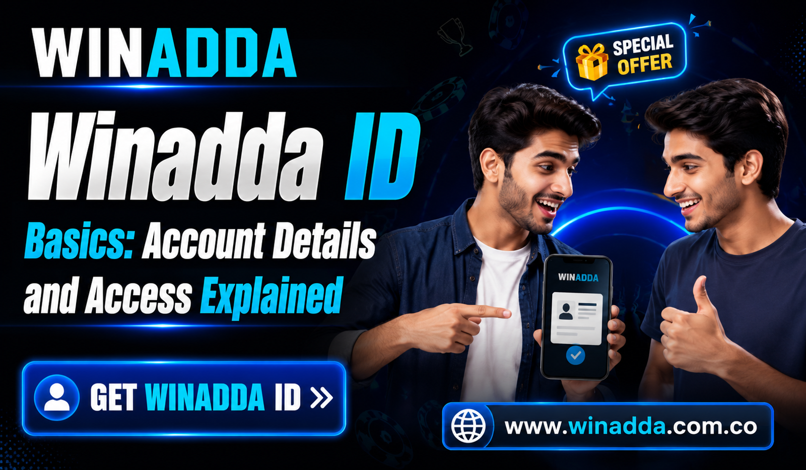 Winadda ID Basics: Account Details and Access Explained