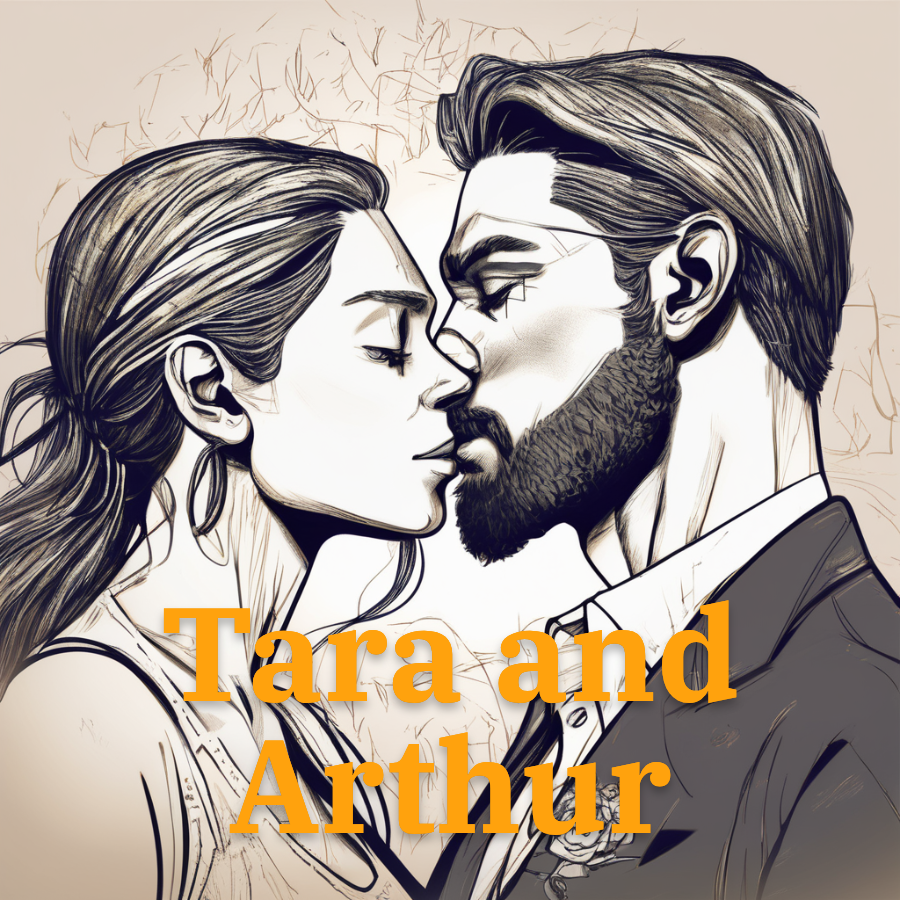 Tara and Arthur - A Love Story Against All Odds
