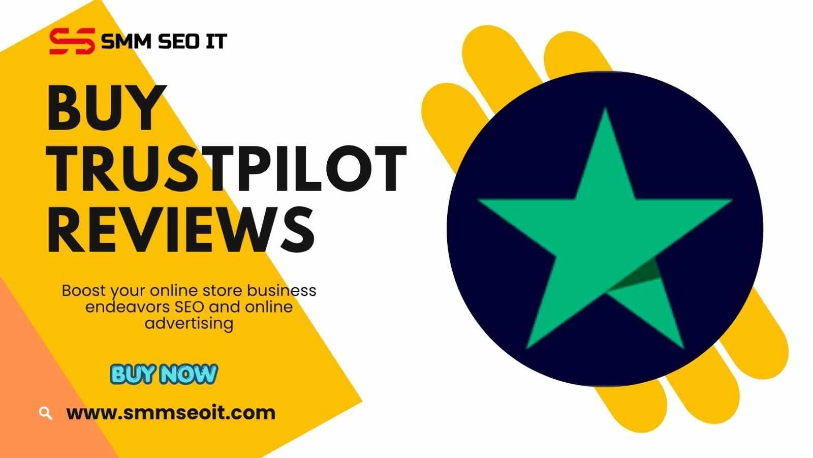 10 Benefits of Buying Trustpilot Reviews for Your Brand