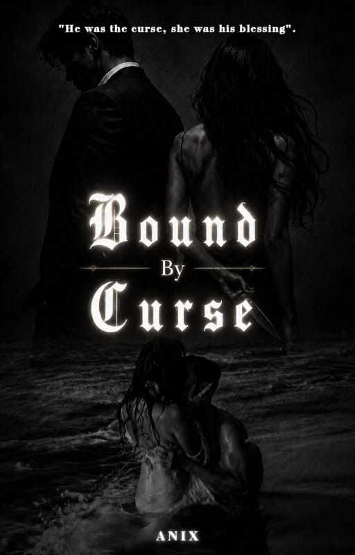 BOUND BY CURSE