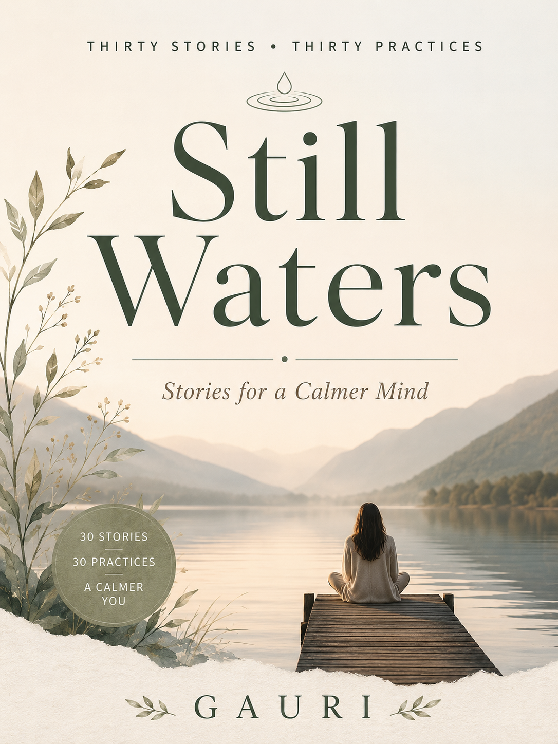 STILL WATERS: STORIES FOR A CALMER MIND.