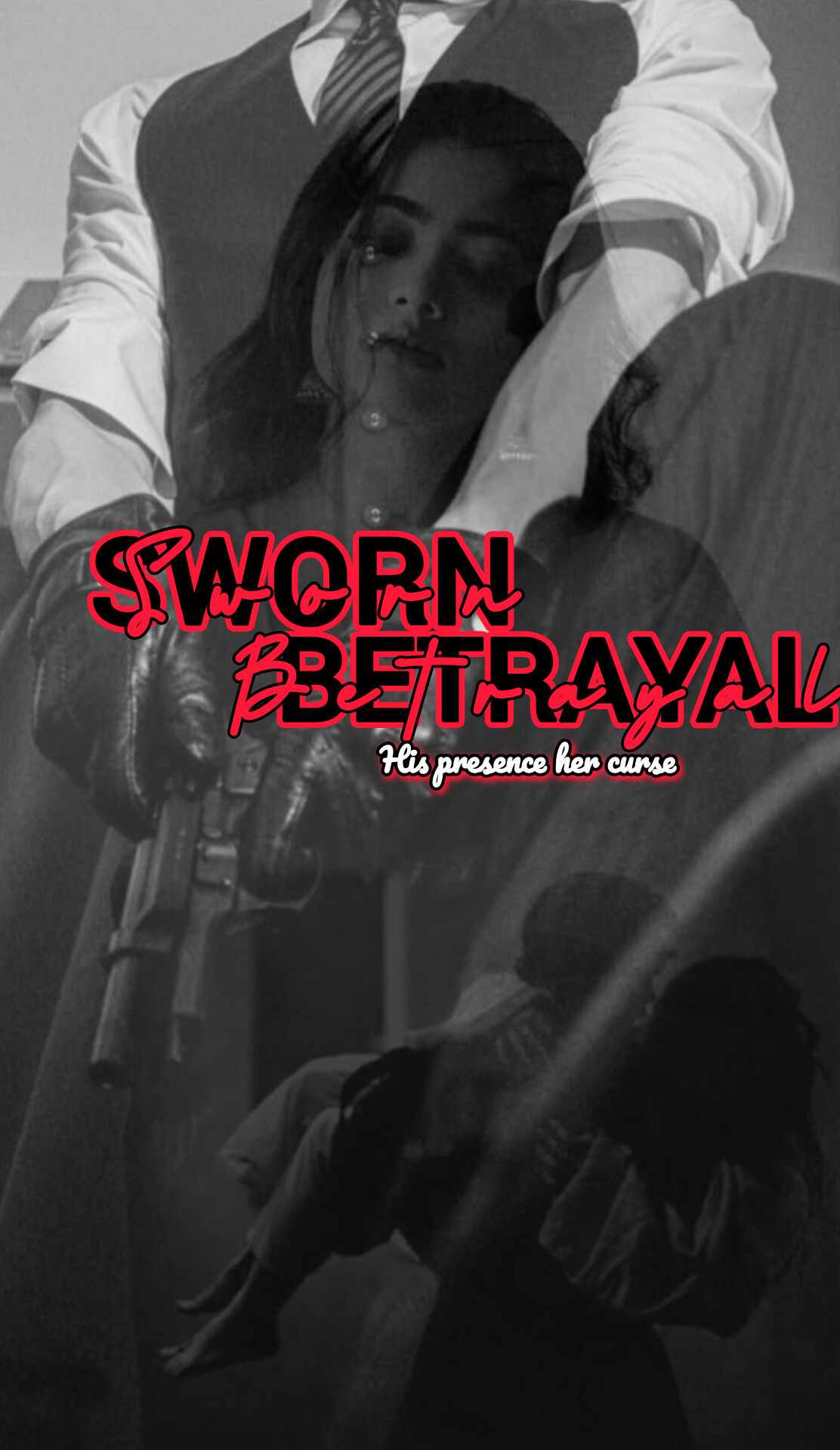 SWORN BETRAYAL : his presence her curse