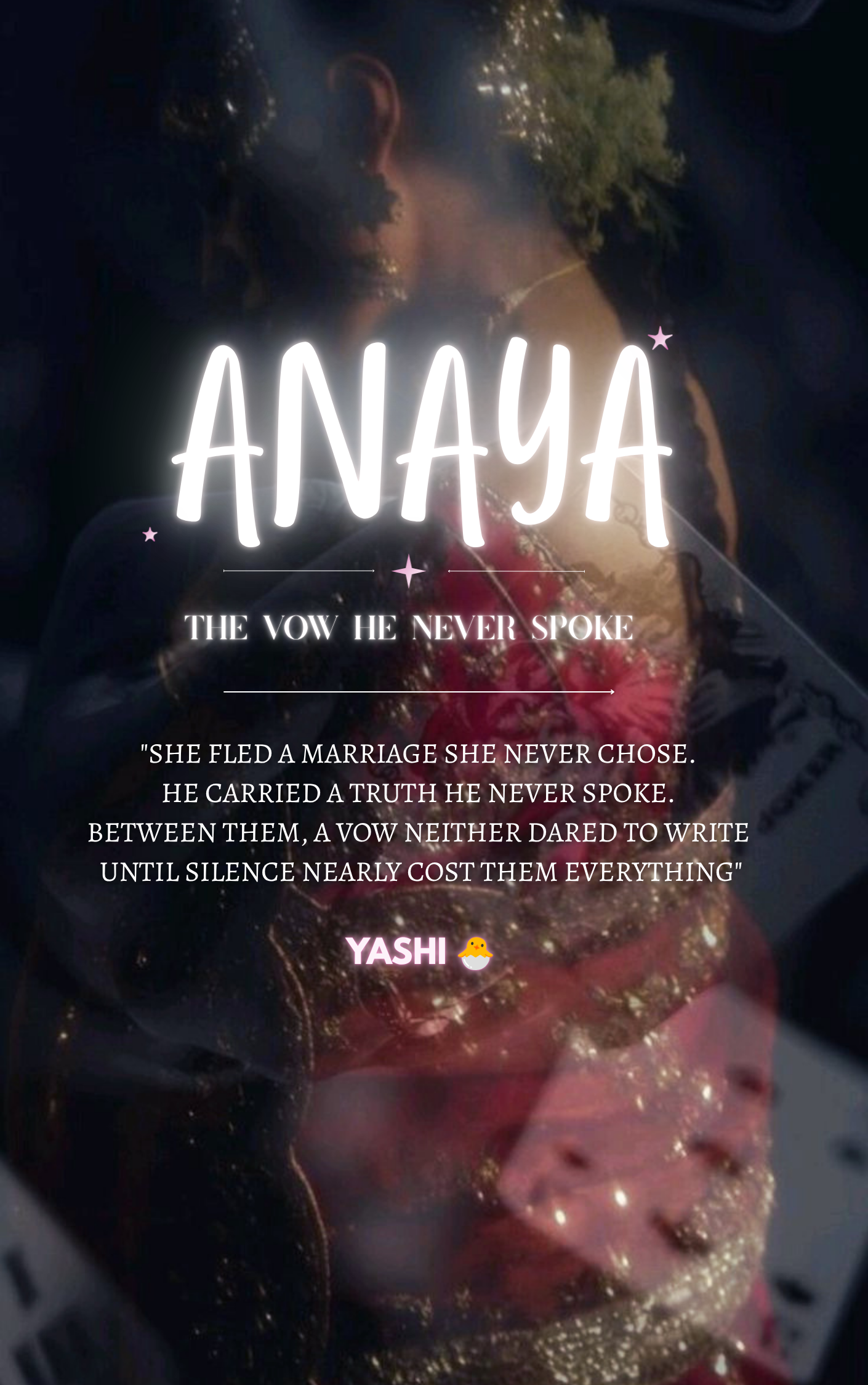 Anaya~ The Vow He Never Spoke