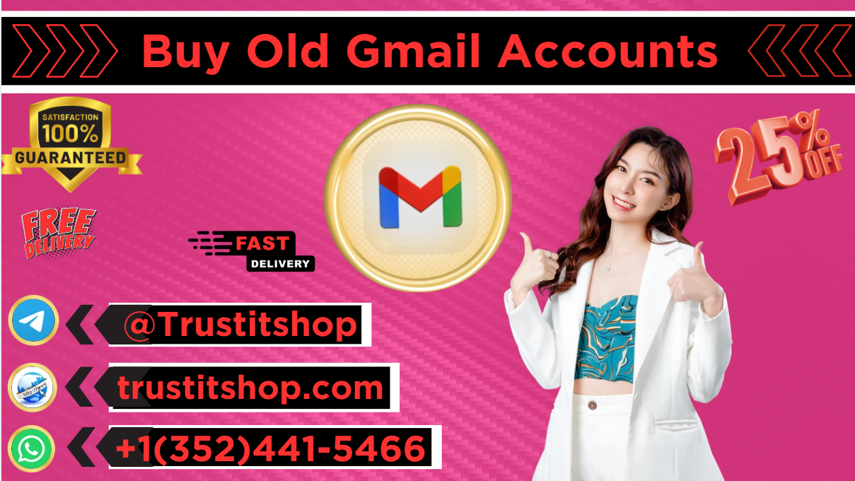 Top 62 to Buy Old Gmail Accounts – Best Trusted Sellers in 2026