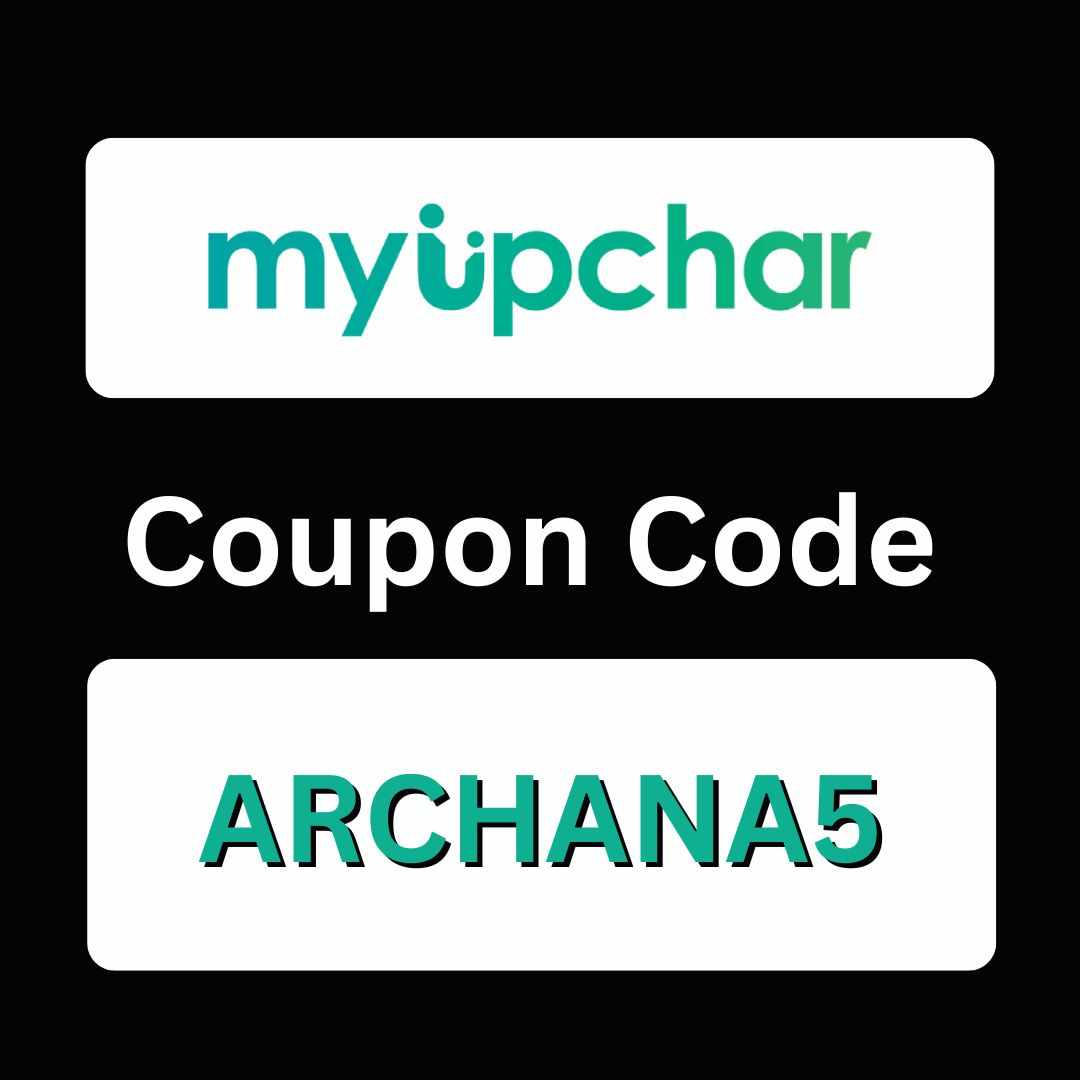 myUpchar Coupon Code “ARCHANA5” — Get 10% OFF on All Health & Wellness Products!