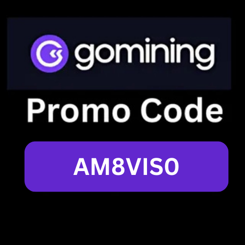 GoMining Promo Code "AM8VIS0" Get 5% Extra Earning