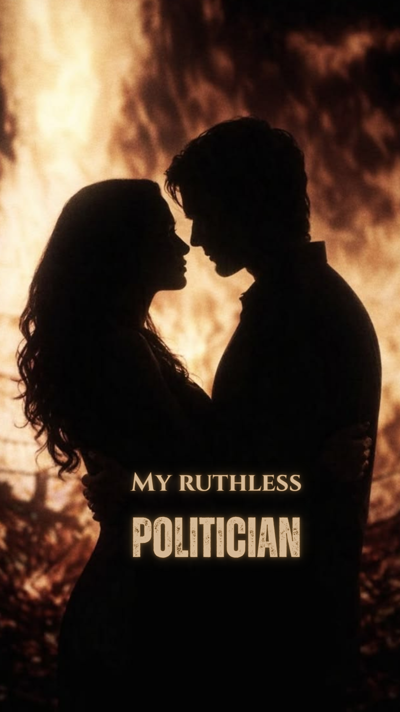 My Ruthless Politician