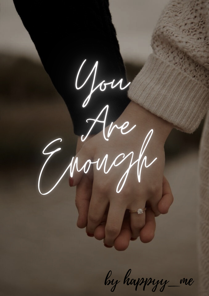 You Are Enough